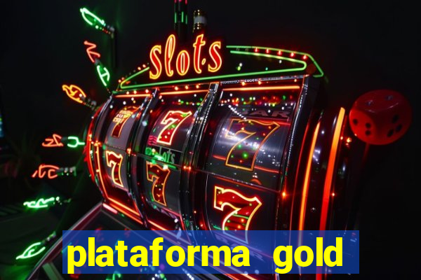 plataforma gold slots paga mesmo